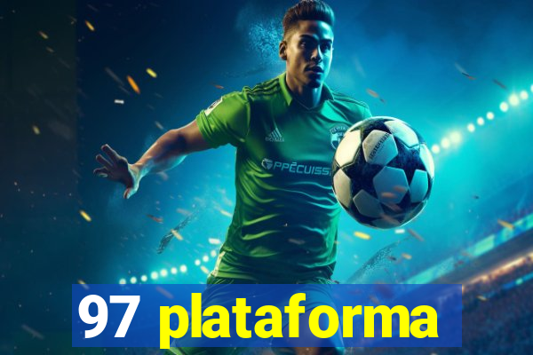 97 plataforma